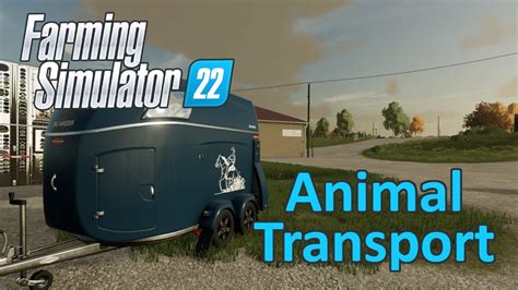 fs22 animal transport simulator.